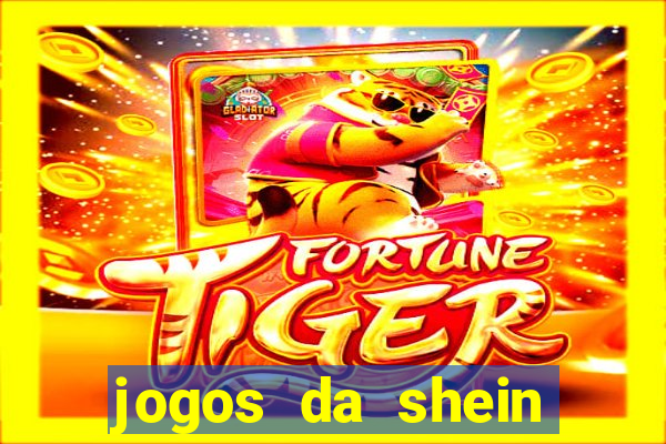 jogos da shein para ganhar pontos